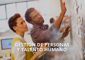 Gestión de Personas  y Talento humano